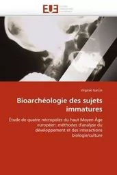 Bioarchéologie des sujets immatures