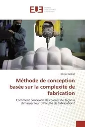 Méthode de conception basée sur la complexité de fabrication