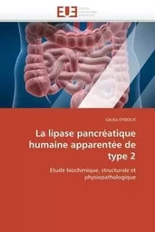 La lipase pancréatique humaine apparentée de type 2