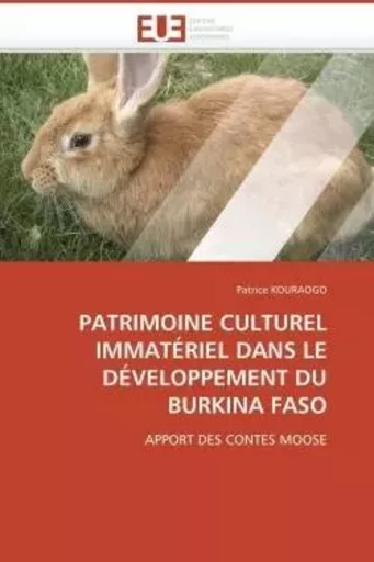 Patrimoine culturel immatériel dans le développement du burkina faso -  KOURAOGO-P - UNIV EUROPEENNE