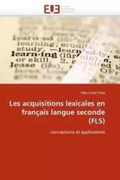 Les acquisitions lexicales en français langue seconde (fls)