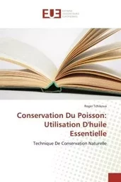 Conservation du poisson: utilisation d'huile essentielle