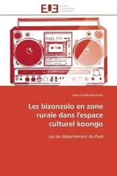 Les bizonzolo en zone rurale dans l'espace culturel koongo