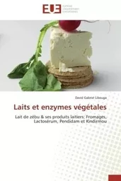 Laits et enzymes végétales