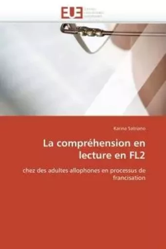 La compréhension en lecture en fl2 -  SATRIANO-K - UNIV EUROPEENNE