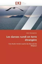 Les danses rundi en terre étrangère