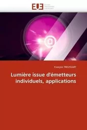 Lumière issue d''émetteurs individuels, applications