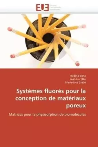 Systèmes fluorés pour la conception de matériaux poreux -  COLLECTIF GRF - UNIV EUROPEENNE