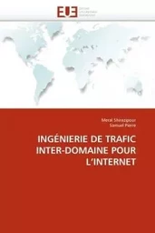 Ingénierie de trafic inter-domaine pour l''internet