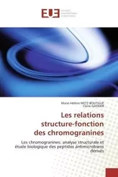 Les relations  structure-fonction  des chromogranines