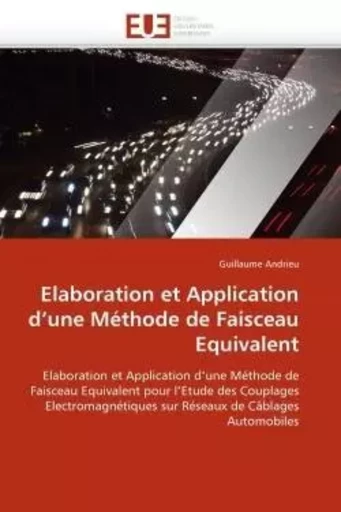 Elaboration et application d''une méthode de faisceau equivalent -  ANDRIEU-G - UNIV EUROPEENNE