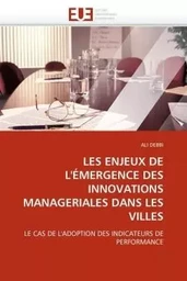 Les enjeux de l''émergence des innovations manageriales dans les villes