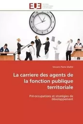 La carriere des agents de la fonction publique territoriale