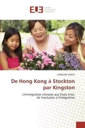 De Hong Kong à Stockton par Kingston