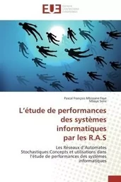 L étude de performances des systèmes informatiques  par les r.a.s