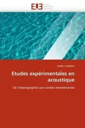 Etudes expérimentales en acoustique