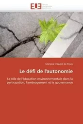 Le défi de l'autonomie