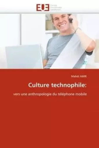 Culture technophile: -  AMRI-M - UNIV EUROPEENNE