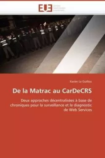 De la matrac au cardecrs -  LE GUILLOU-X - UNIV EUROPEENNE