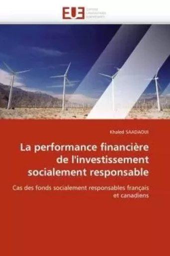 La performance financière de l''investissement socialement responsable -  SAADAOUI-K - UNIV EUROPEENNE