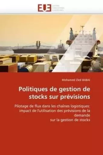 Politiques de gestion de stocks sur prévisions -  BABAI-M - UNIV EUROPEENNE