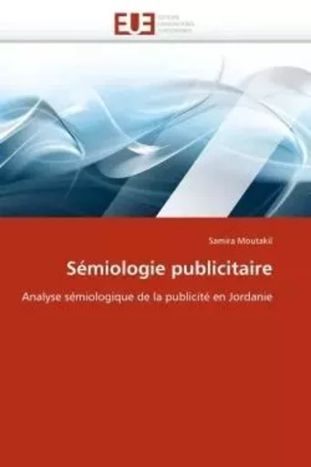 Sémiologie publicitaire -  MOUTAKIL-S - UNIV EUROPEENNE