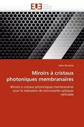 Miroirs à cristaux photoniques membranaires