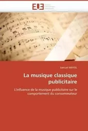 La musique classique publicitaire