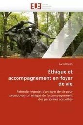 Éthique et accompagnement en foyer de vie