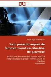 Suivi prénatal auprès de femmes vivant en situation de pauvreté