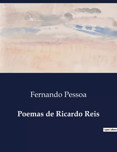 Poemas de Ricardo Reis - Fernando Pessoa - CULTUREA