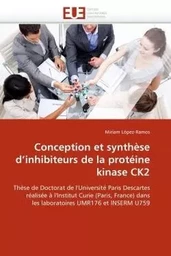 Conception et synthèse d''inhibiteurs de la protéine kinase ck2