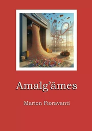 Amalg'âmes