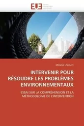 Intervenir pour résoudre les problèmes environnementaux