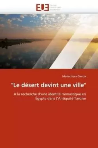 "le désert devint une ville" -  GIORDA-M - UNIV EUROPEENNE