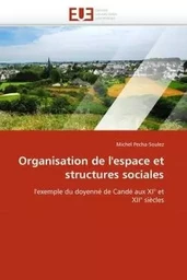 Organisation de l''espace et structures sociales