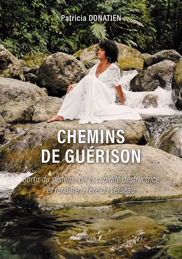 Chemins de guérison - Patricia DONATIEN - BAUDELAIRE