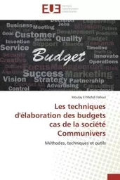 Les techniques d'élaboration des budgets cas de la société Communivers