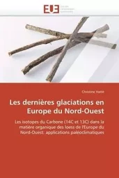 Les dernières glaciations en europe du nord-ouest