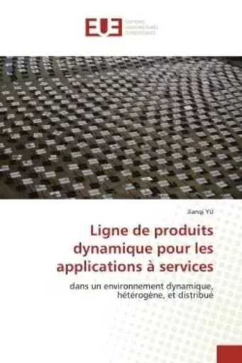 Ligne de produits dynamique pour les applications à services - Jianqi YU - UNIV EUROPEENNE