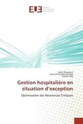 Gestion hospitaliere en situation d'exception