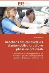 Réactions des conducteurs d'automobiles lors d une phase de pré-crash