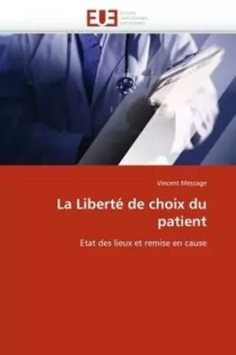 La liberté de choix du patient -  MESSAGE-V - UNIV EUROPEENNE