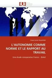 L''autonomie comme norme et le rapport au travail