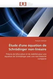 Étude d'une équation de schrödinger non-linéaire