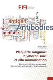 Plaquette sanguine: polymorphisme et allo-immunisation