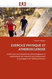 EXERCICE PHYSIQUE ET ATHEROSCLEROSE