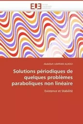 Solutions périodiques de quelques problèmes paraboliques non linéaire