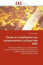 Étude et modélisation du comportement cyclique des amf