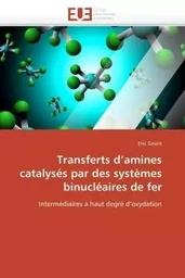 Transferts d amines catalysés par des systèmes binucléaires de fer